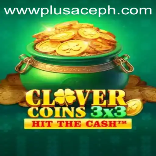 Explore the Exciting World of Clovercoin3x3 and PlusAce: A Dynamic Gaming Experience