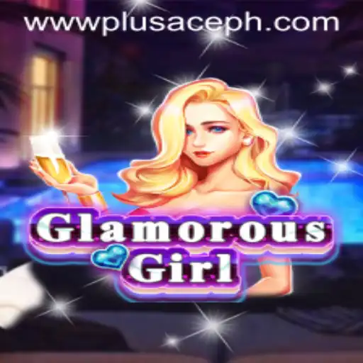 GlamorousGirl: An Exciting Adventure with a Twist of PlusAce