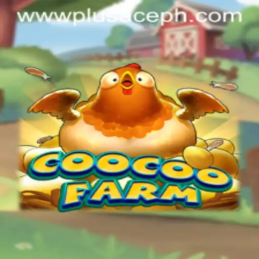 Exploring the Virtual World of CooCooFarm with PlusAce: A Journey into Digital Farming Adventures