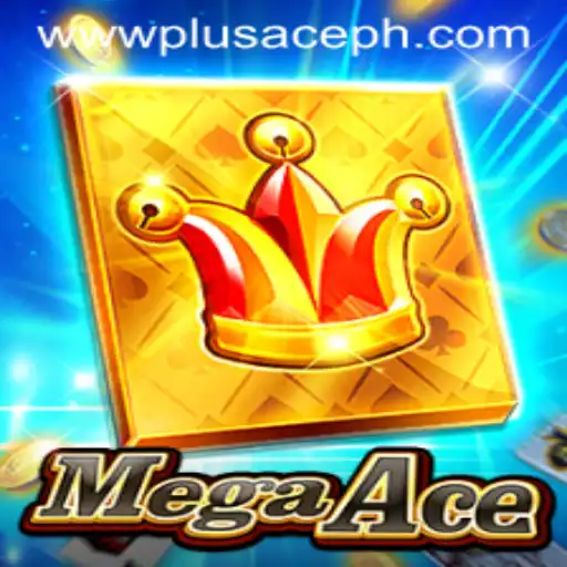 MegaAce: The Ultimate Gaming Experience Enhanced by PlusAce