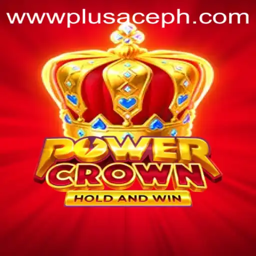 Unveiling PowerCrown: A Comprehensive Guide to the Game's Mechanics and PlusAce Strategy